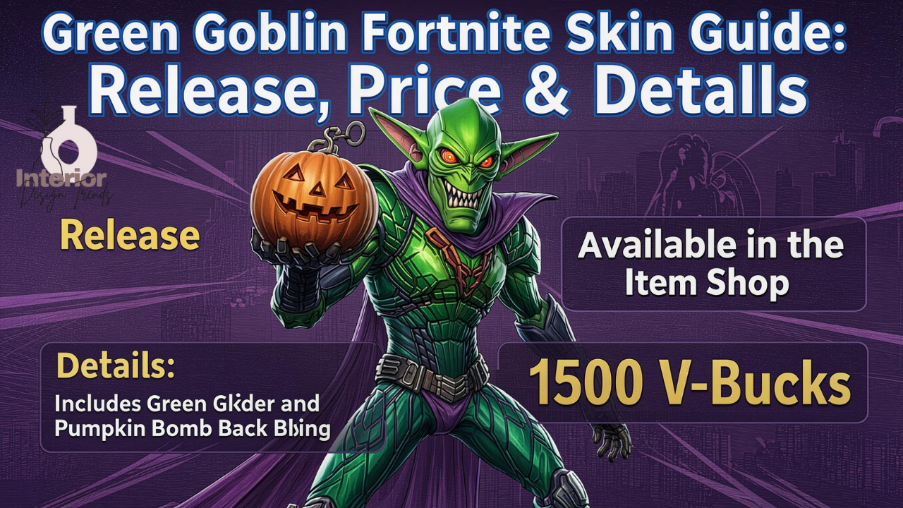 Green Goblin Fortnite Skin Guide
