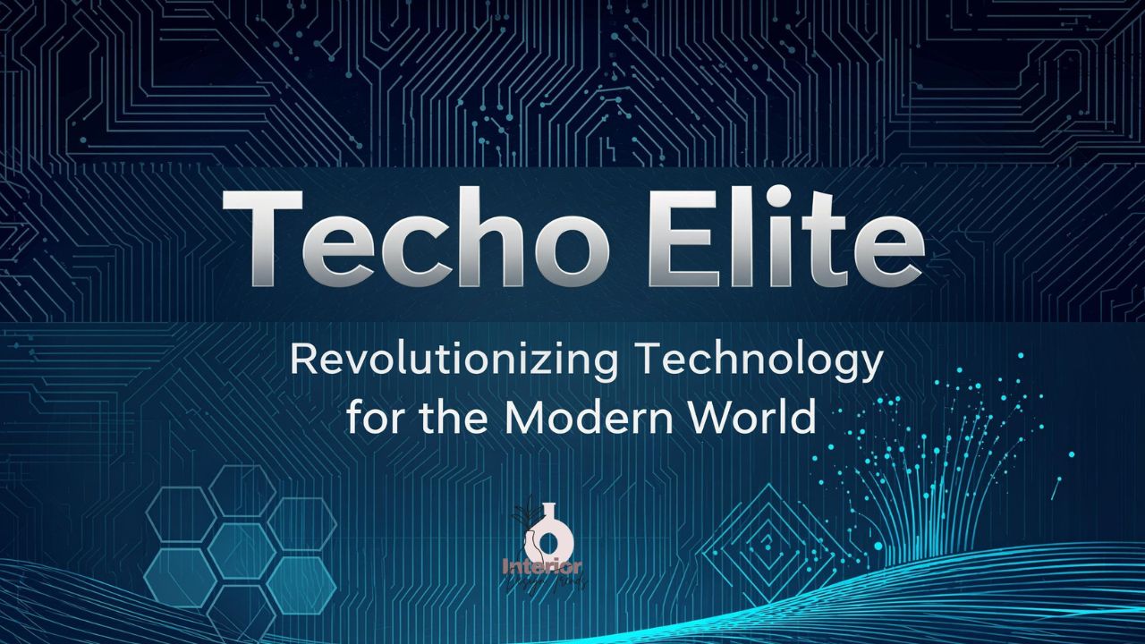 Techo Elite Revolutionizing Technology for the Modern World